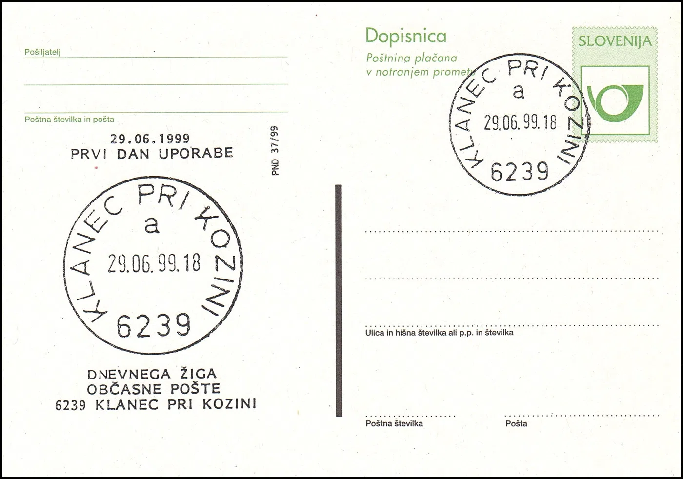 PRVI DAN UPORABE DNEVNEGA ŽIGA OBČASNE POŠTE 6239 KLANEC PRI KOŽINI